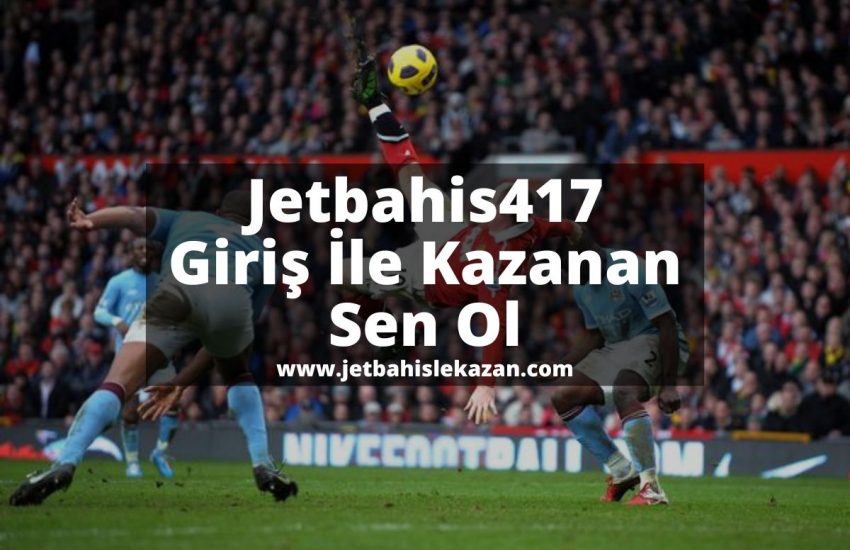 jetbahis-Jetbahis417-jetbahislekazanjetbahis-Jetbahis417-jetbahislekazan