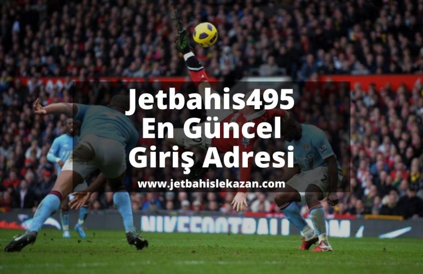 jetbahislekazan-jetbahis-Jetbahis495