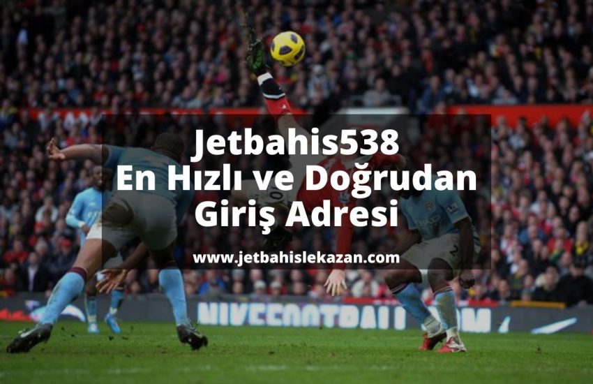 jetbahislekazan-Jetbahis538