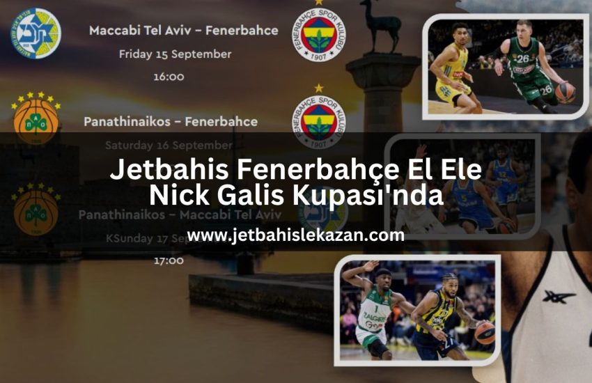 jetbahis-fenerbahce-nick-galis-jetbahislekazan